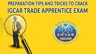 Preparation Tips and Tricks to Crack IGCAR Trade Apprentice Exam