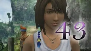 Let's Play Final Fantasy X HD Remaster - Part 43- The Eternal Calm
