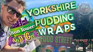 How Good are the Yorkshire Pudding Wraps at Alton Towers Mardi Gras?