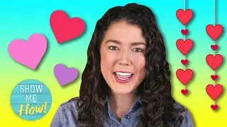 Valentine's Craft + More | Show Me How Parent Videos
