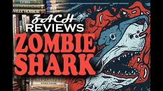 Zach Reviews Zombie Shark aka Shark Island (2015) Sharks of Summer 2025