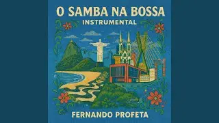 O Samba na Bossa N&ordm; 8