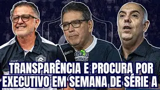 REMO EM BUSCA DE NOVO EXECUTIVO? TRANSPARÊNCIA SOBRE PLANEJAMENTO | SEMANA DE ESTREIA NA SÉRIE A