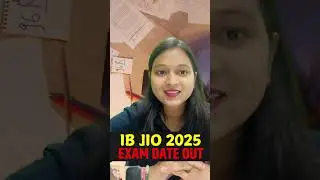 IB JIO Exam Date Out 2025 | IB JIO 2025 Exam Date Out #shortsfeed #viralshort #ibjio
