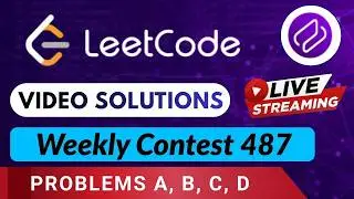 Leetcode Weekly Contest 487 | Video Solutions (A - D) By Kamaranjeet | Codehurdle