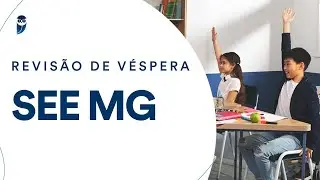Revisão de Véspera SEE MG