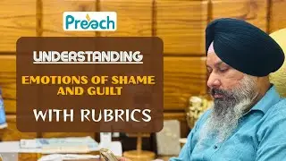 Understanding : Emotions Of Shame & Guilt with Associated Rubrics || Dr. Davinderpreet Singh ||