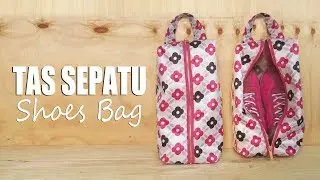 Membuat Tas Sepatu | DIY Shoes Bag