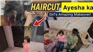 Ayesha & Zainul Ka Haircut 😭✂️ | Ayesha Ka Ro-Ro Kar Bura Haal