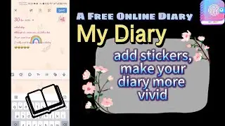 My Diary: A Free Online Diary, record daily life, personal views