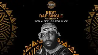 ODUMODUBLVCK DECLAN RICE WINS BEST RAP SINGLE | THE 16TH HEADIES AWARDS