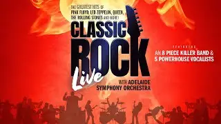 𝗖𝗟𝗔𝗦𝗦𝗜𝗖 𝗥𝗢𝗖𝗞 𝗟𝗜𝗩𝗘 - Saturday 1 October 2022 | Adelaide Entertainment Centre - NOW ON SALE