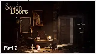Seven Doors PS5 Walkthrough Gameplay Part 2 Door 4, 5 & 6 - (Full Game)