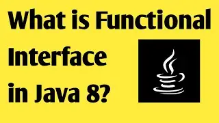 Functional Interface | What is functional Interface in java 8