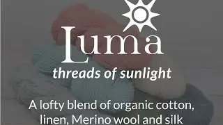 The Fibre Co. Yarn Stories Luma Part 1