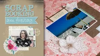 Scrapbooking am Freitag #20 | Sommer, Sonne, Strand und Meer | Produktreihe Tropenreise