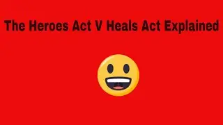 The Heroes Act V Heals Act Explained