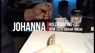 JOHANNA - How to hull painting - 1