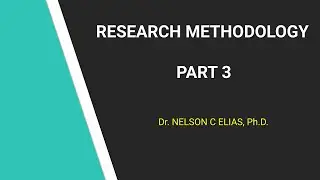 RESEARCH METHODOLOGY PART 3