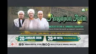 🔴 [LIVE] Maulid dan Pengajian Rutin 20 Januari 2026