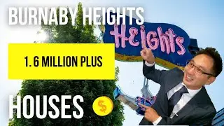 North Burnaby Homes for sale I Burnaby Heights Homes 2022