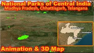 National parks(4/7) of Central India: Madhya Pradesh, Chhattisgarh, Telangana | UPSC
