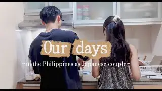 Japanese Couple in the Philippines | Our days in Manila