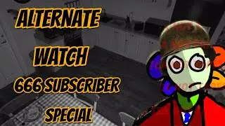Alternate Watch | 666 Subscriber Special