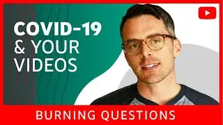 Coronavirus and YouTube: Answering Creator Questions