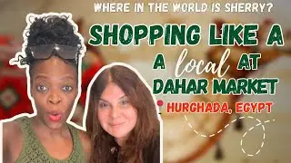 Things to do in Hurghada, Egypt | Shop like a local at Dahar Market