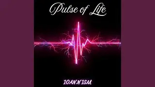 Pulse of Life