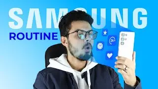 مميزات مخفيه في Samsung routines هتغير استخدامك للموبايل تماما 😱