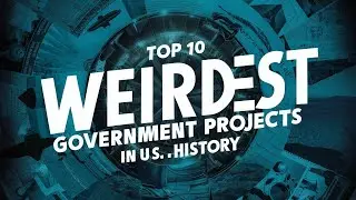 Top 10 Weirdest Government Projects in US  History