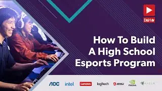How To Build A High School Esports Program