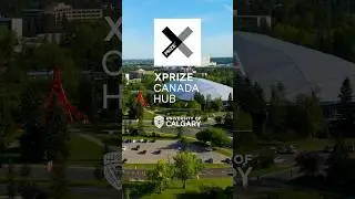 Uniting Innovators Worldwide: XPRIZE Launches Its Canada Hub at The University of Calgary #shorts