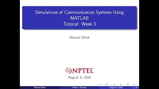 Week 3 || Signals and Random Variables || NPTEL || Simulation of Communication Systems Using MATLAB