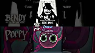 Alice angel Vs Mommy Long Legs | Bendy ant the ink machine Vs Poppy plaityme