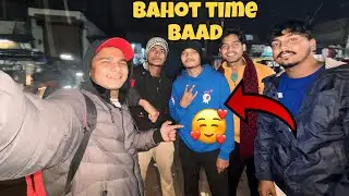 Bahot Time Baad Mile Bhaiya Log 😎 Full Masti !! 365 Day !! Challenge Day 9