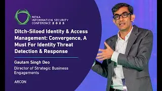06. Identity & Access Management: Convergence, A Must For Identity Threat Detection & Response