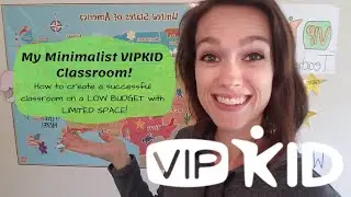 VIPKID Minimalist Classroom Setup - Teach from Any Room! - Low Budget and Easy Props and Rewards