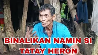 BINALIKAN NAMIN SI TATAY HERON@kindredtvofficial7898 @valsantosmatubang541 @KalingapRabOfficial 