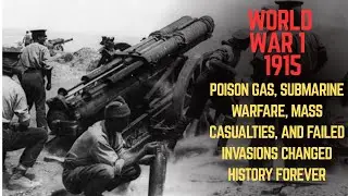World War 1 &ndash; 1915
