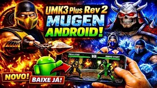 UMK3 Plus Rev 2 MUGEN on Android &ndash; Updated Version