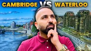 Cambridge Ontario vs Waterloo Ontario? DON&rsquo;T Move Until You Watch This!
