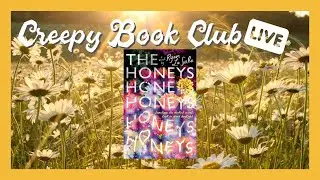 The Honeys by Ryan La Sala | Creepy Book Club