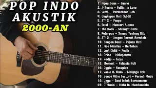 Playlist Pop Indonesia 2000-an Akustik | Lagu Hits Kenangan Remaja 90-an Paling Enak Didengar