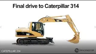 Caterpillar Cat 314 Track motor, travel motor, planetary gears, gearbox, hydromotor