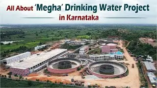 All About &lsquo;Megha&rsquo; Drinking Water Project in Karnataka