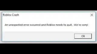 Решение проблем с роблоксом Roblox Crash: an unexpected error occurred Roblox Crash fix