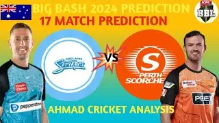 BBL 2024 PREDICTION|ADELAIDE VS PERTH|17 MATCH PREDICTION|DREAM 11